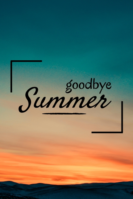 goodbye summer Template | PosterMyWall