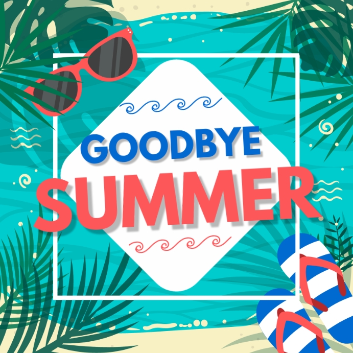 Plantilla de Goodbye Summer | PosterMyWall