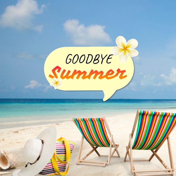 Goodbye Summer Template | PosterMyWall