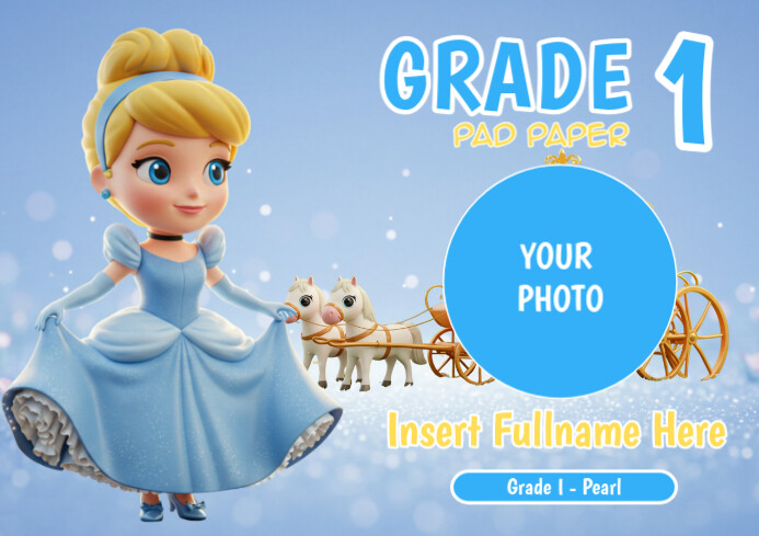 Grade 1 Pad Paper - CINDERELLA Theme เทมเพลต | PosterMyWall