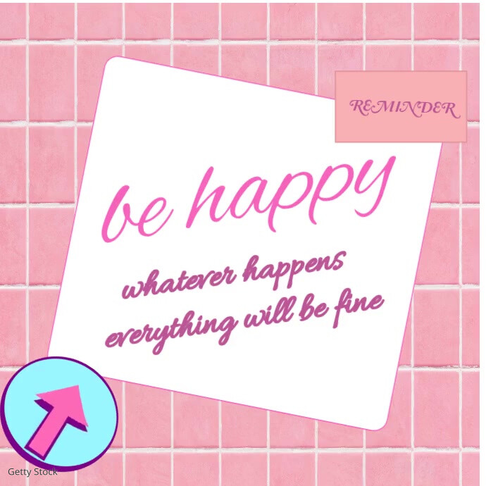 Gradient Be Happy, Whatever Happens, Everything Will Be Fine Instagram Post template
