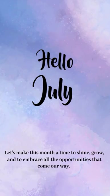 Gradient Hello July  Tiktok Video template