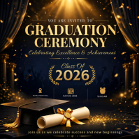 Graduation Ceremony Flyer Template Class of 2026 | Elegant Gold Black Graduation Invitation Square Kvadrat (1:1)
