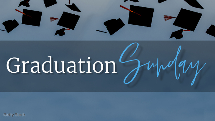 Graduation Sunday Templat | PosterMyWall