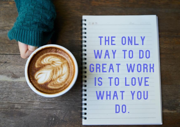 GREAT WORK QUOTE TEMPLATE | PosterMyWall