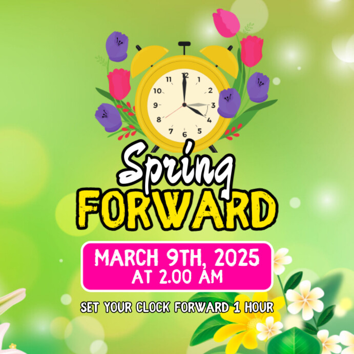 Green 3d Spring Forward Pos Instagram Template | PosterMyWall