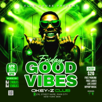 Green Friday Good Vibes Party Square Video template