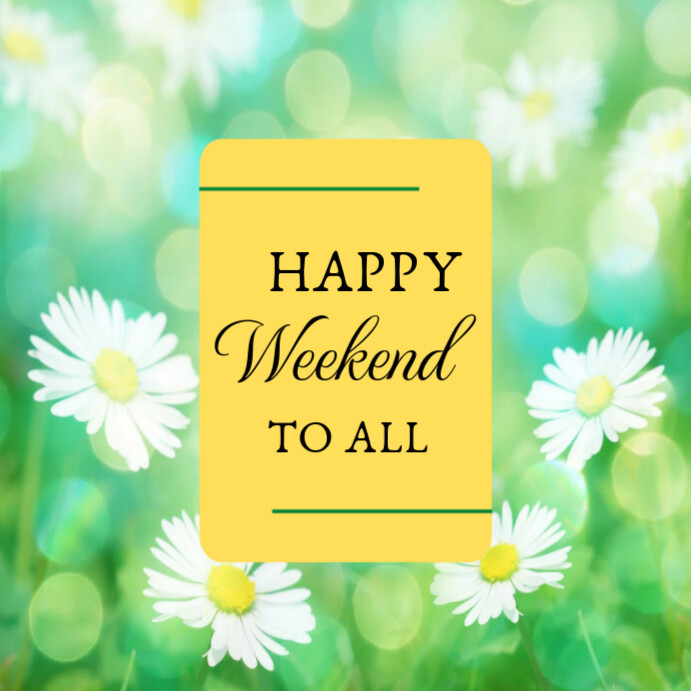 Green Happy Weekend Instagram Post 2025 Template | PosterMyWall