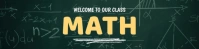 Green Maximalist Welcome To Our Class Math  Google Classroom Banner template