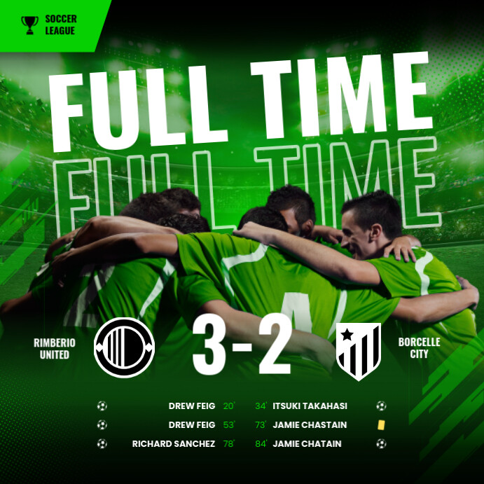Full Time Match Graphics Copy of Green Modern & Minimal Full Time Score Pos Instagram | PosterMyWall