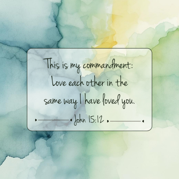 Green Modern & Minimal John 15:12 Pos Instagram template
