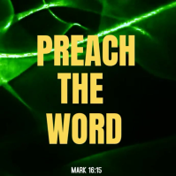 Green Modern & Minimal Preach The Word  Instagram Post template