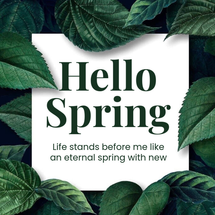 Copy of Green Modern Hello Spring Instagram Post | PosterMyWall