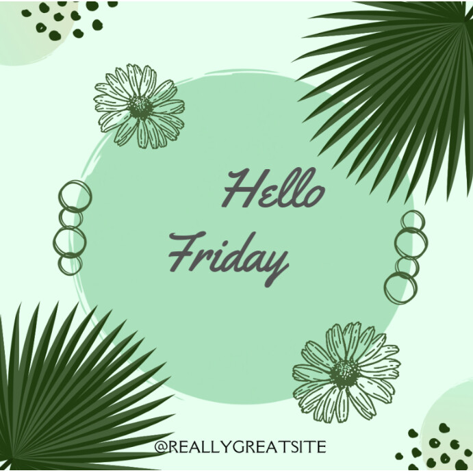 Green Pastel Hello Friday  Instagram Post template