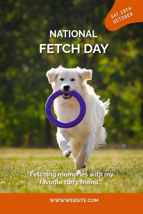 Green Professional National Fetch Day Poster Template | PosterMyWall