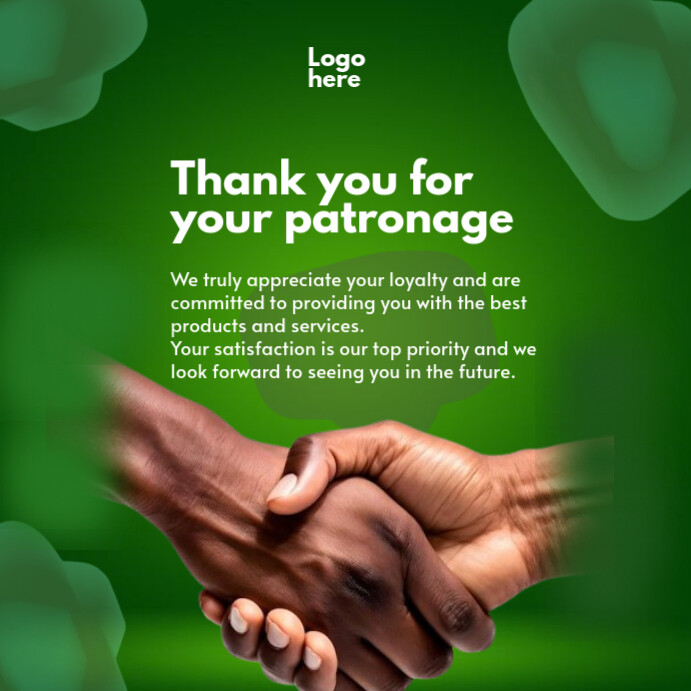 Green Thank You For Your Patronage Instagram Post Template | PosterMyWall