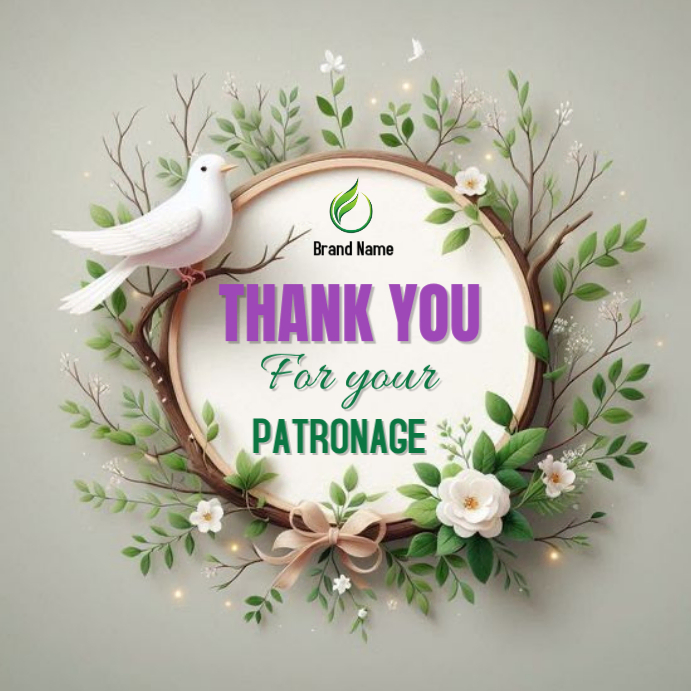 Copy of Grey Floral Thank You For Your Patronage Instagram Post ...