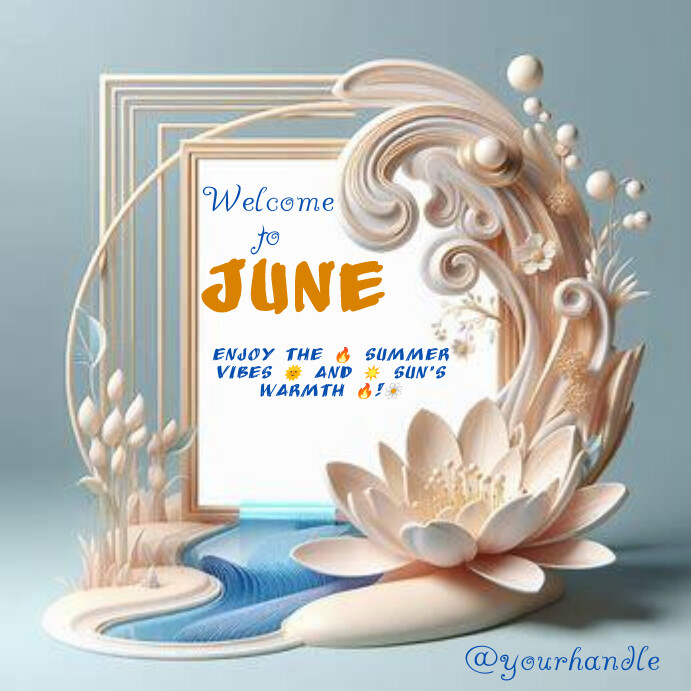Grey Floral Welcome June Greeting Instagram P Template | PosterMyWall