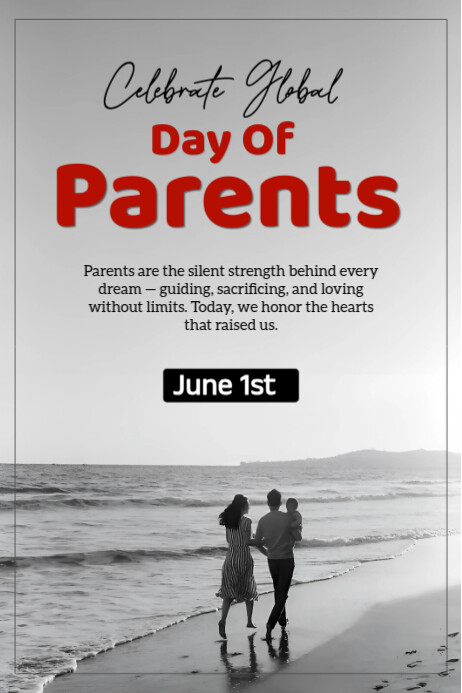 Copy of Grey Illustrative Global Day Of Parents Poster | PosterMyWall