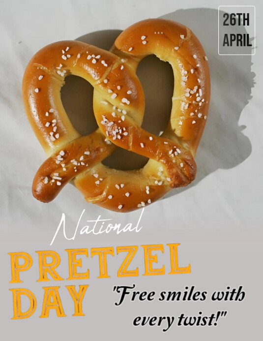 Grey Joyful Celebrate The Joy Of Twisted Treats With This Cheerful National Pretzel Day Poster Desig 传单(美国信函) template