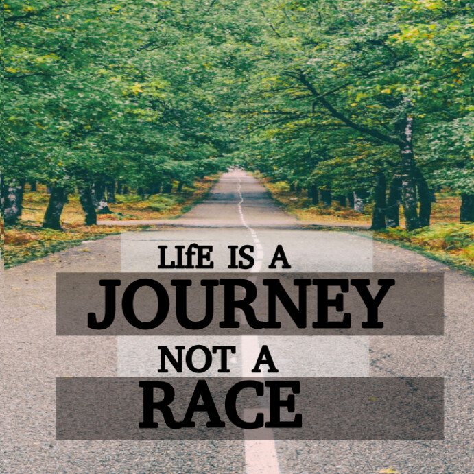 Plantilla de Grey Life Is A Journey Not A Race Instagram Post ...