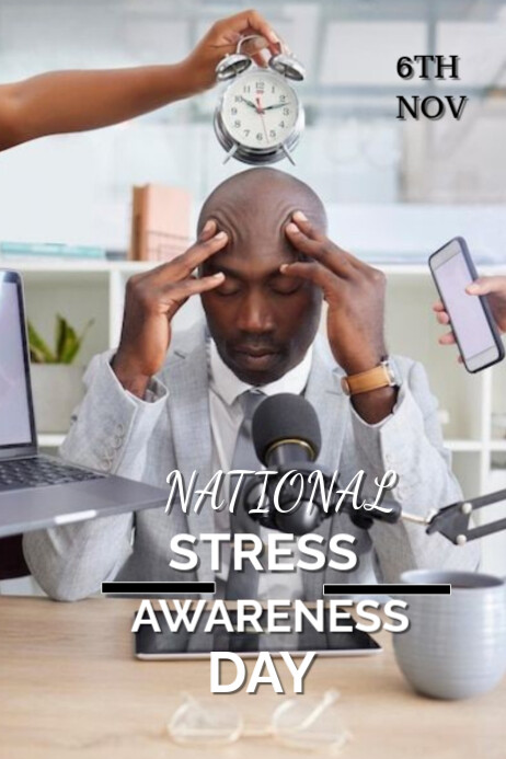 Copy of Grey Maximalist National Stress Awareness Day Poster | PosterMyWall