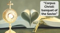 Grey Modern & Minimal Corpus Christi Quotes  Digital Display (16:9) template