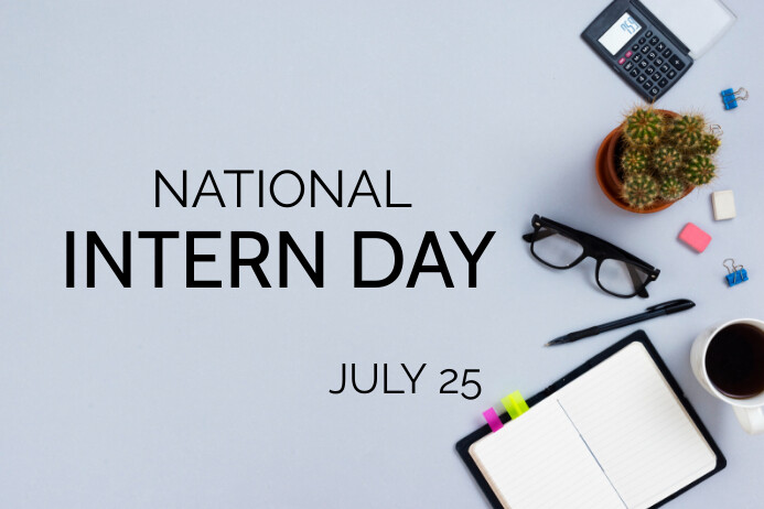 Grey Modern & Minimal National Intern Day  Po Poster template