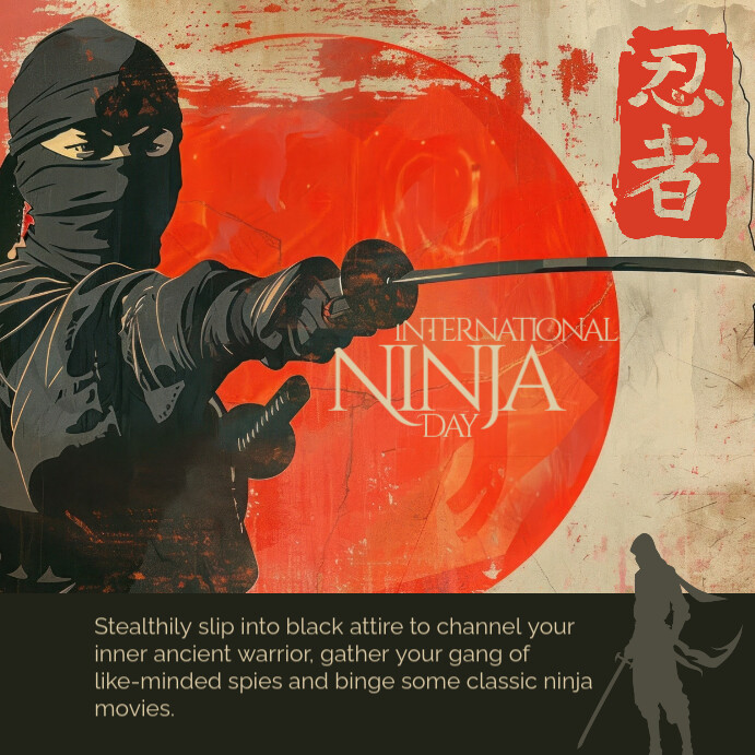 Copy of Grunge Ninja Day Instagram Post | PosterMyWall