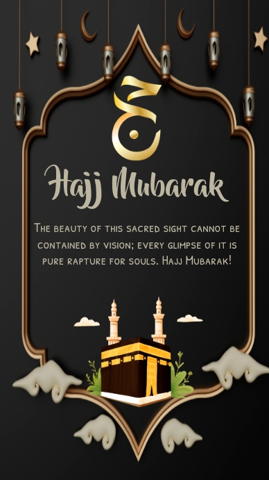 hajj mubarak,happy hajj,hajj mubarak post Instagram Story template
