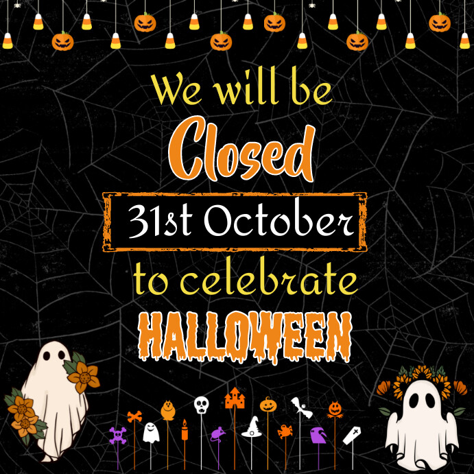 halloween closing ad,closed on halloween Template | PosterMyWall