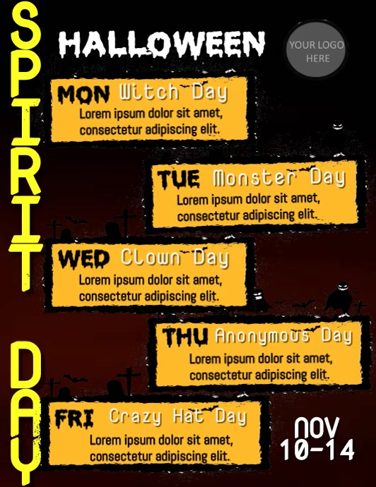 Copy of Halloween Spirit week schedule PosterMyWall Copy of Halloween Spirit week schedule PosterMyWall