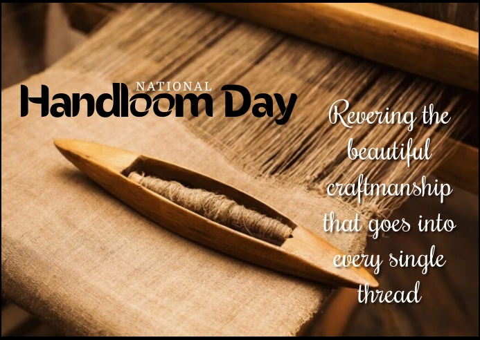 Copy of Handloom Day | PosterMyWall