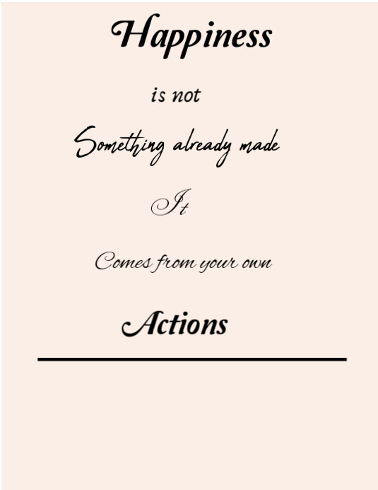Happiness comes from your own actions Flyer (US Letter) template