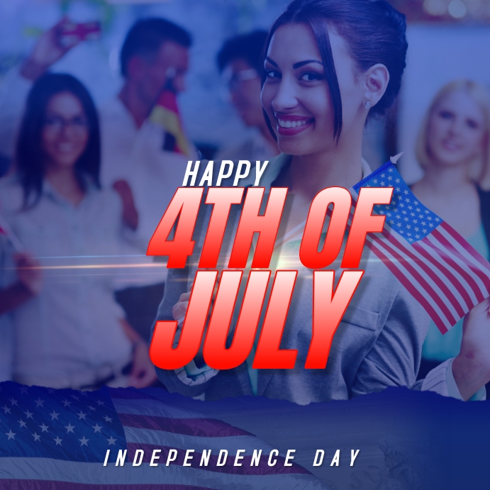 Happy 4th of July Independence Day Template PosterMyWall