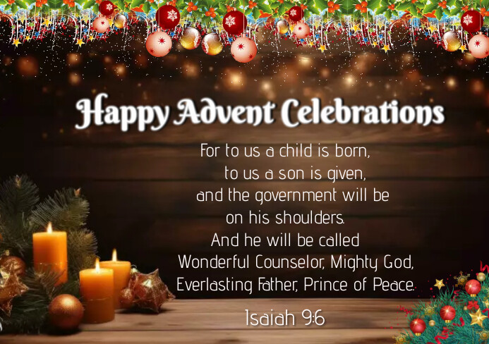 HAPPY ADVENT CELEBRATIONS ISAIAH 9:6 FLYER A5 template
