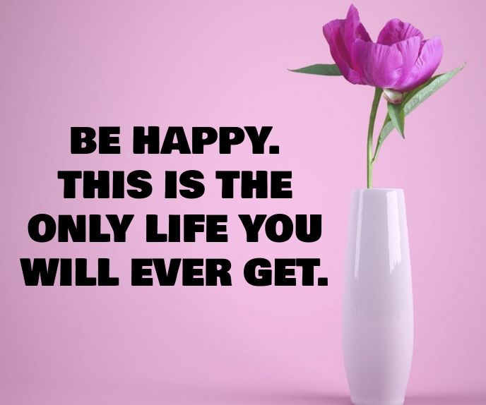 HAPPY AND LIFE QUOTE TEMPLATE Retângulo grande