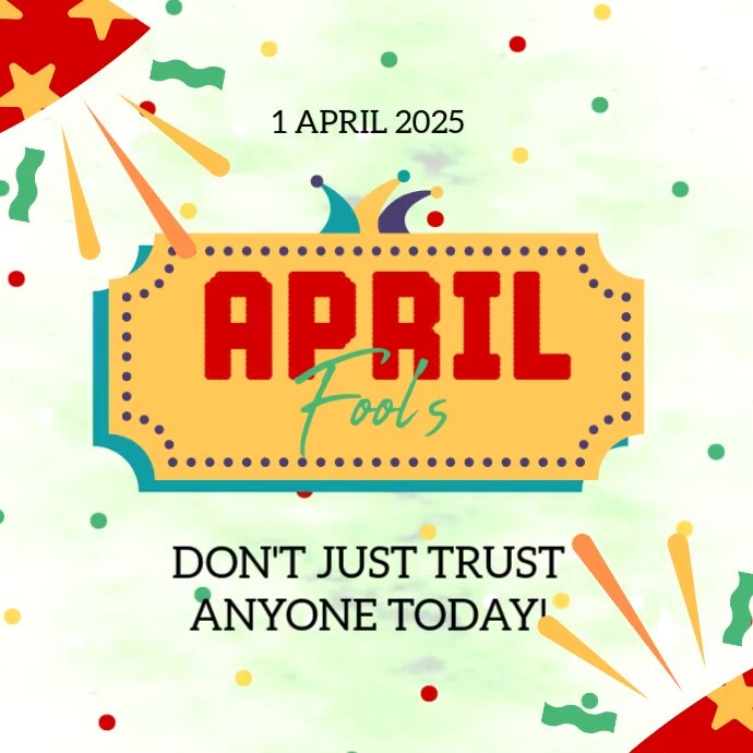 happy april fool's day message online template Square (1:1)
