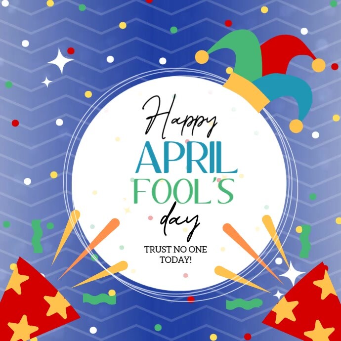 happy april fool's day message online template | PosterMyWall