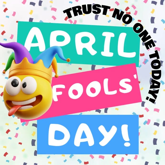happy april fool's day message online template | PosterMyWall