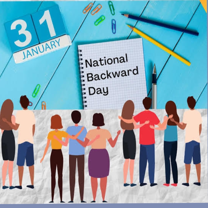 Backwards Day Daily Routine Happy backwards day Template | PosterMyWall