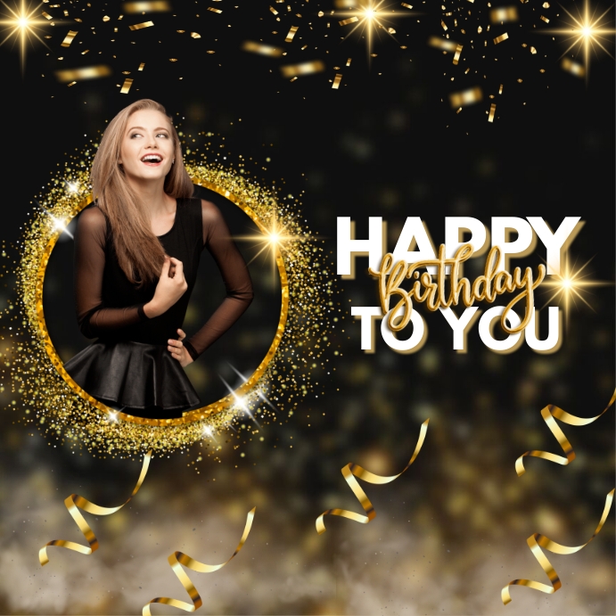 HAPPY BIRTHDAY BLACK AND GOLD Instagram Post template