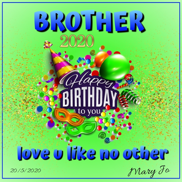 Happy Birthday Brother Template Postermywall