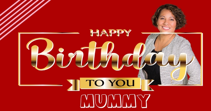 happy birthday card for mummy Image partagée Facebook template
