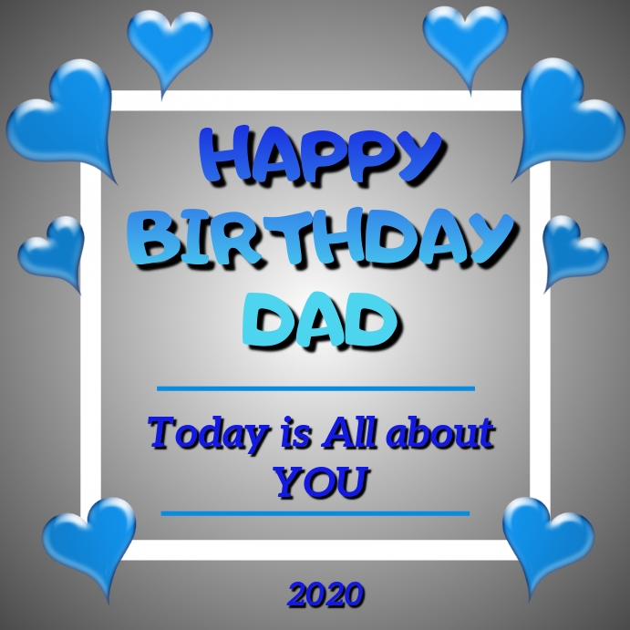 Happy Birthday Dad Post Happy Birthday Dad Template | Postermywall