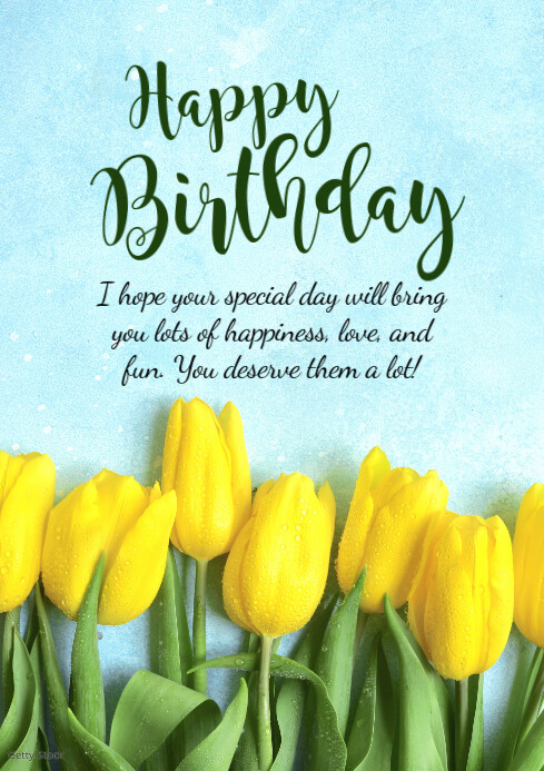 Happy Birthday Greeting Card Flowers Wishes Template Postermywall