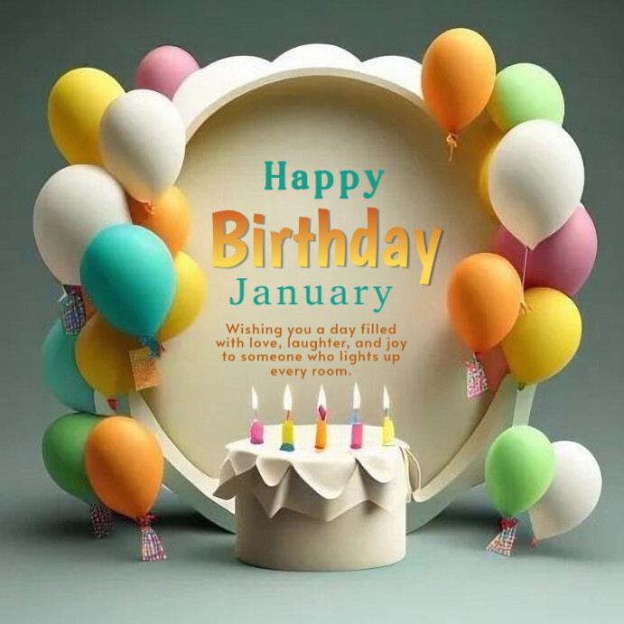 Happy birthday January Template | PosterMyWall