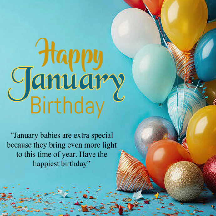 Happy birthday January Template | PosterMyWall