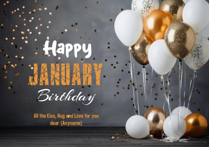 Copy of Happy birthday January | PosterMyWall