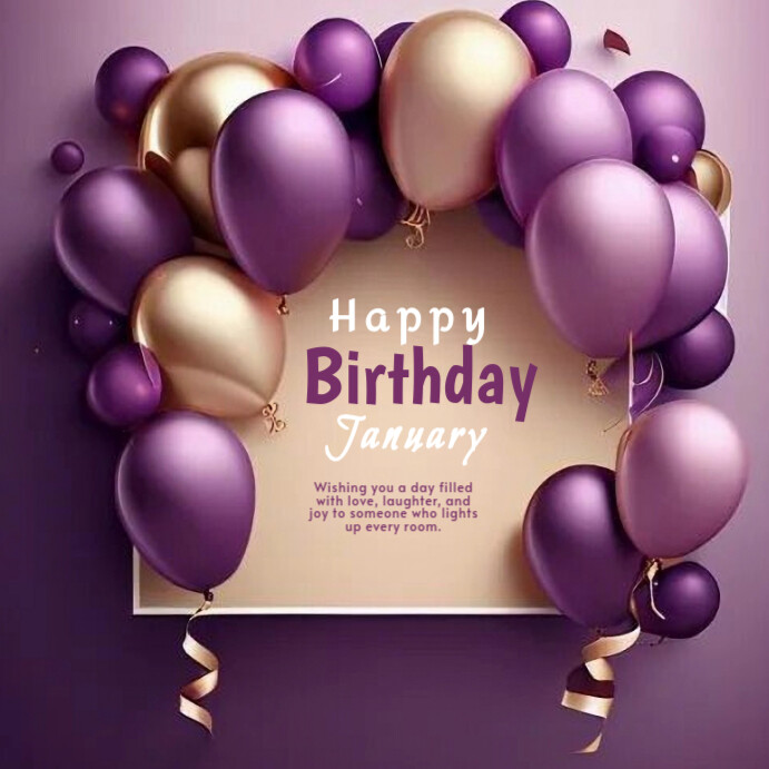 Happy birthday January Template | PosterMyWall